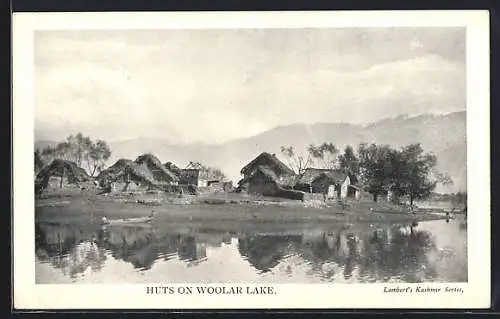 AK Woolar Lake, Huts on the lake`s bank