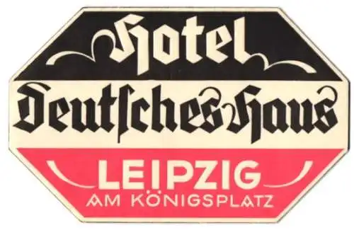 Kofferaufkleber Leipzig, Hotel Deutsches Haus, am Königsplatz, Nationalfarben