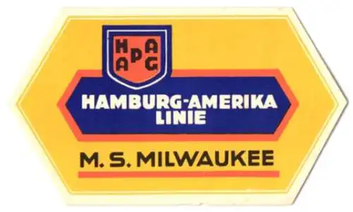 Kofferaufkleber Hamburg-Amerika-Linie MS Milwaukee, HAPAG