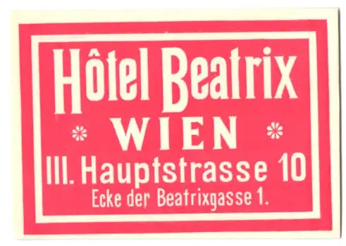 Kofferaufkleber Wien, Hotel Beatrix, Hauptstrasse 10