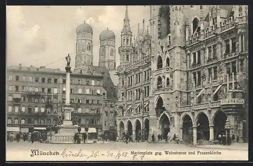 AK München, Marienplatz mit Denkmal gegen Weinstrasse und Frauenkirche