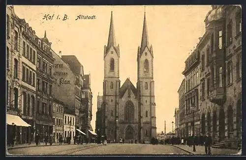 AK Hof i. B., Altstadt, Strassenpartie mit Kirche