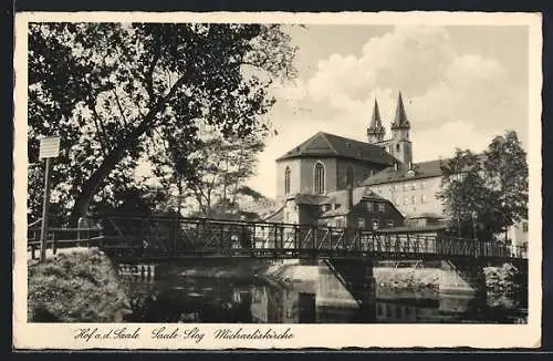 AK Hof a. d. S., Saale-Steg mit Michaeliskirche