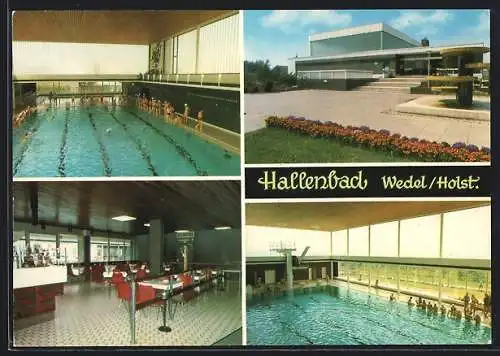 AK Wedel /Holst., Hallenbad mit Innen- und Aussenansicht und Barbereich