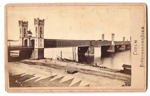 Fotografie unbekannter Fotograf, Ansicht Köln - Coeln, Eisenbahnbrücke über den Rhein