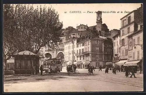 AK Cannes, Place de l'Hotel de Ville et le Suquet, Strassenbahn