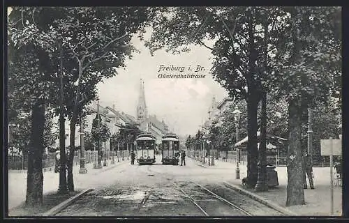 AK Freiburg i. Br., Güntersthalstrasse mit Strassenbahn