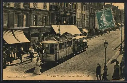 AK Nancy, Rue saint-Jean - Point Central, Strassenbahn