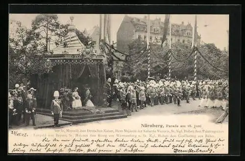 AK Nürnberg, Parade am 16. Juni vor Sr. Majestät dem Deutschen Kaiser und Ihrer Majestät der Kaiserin Victoria