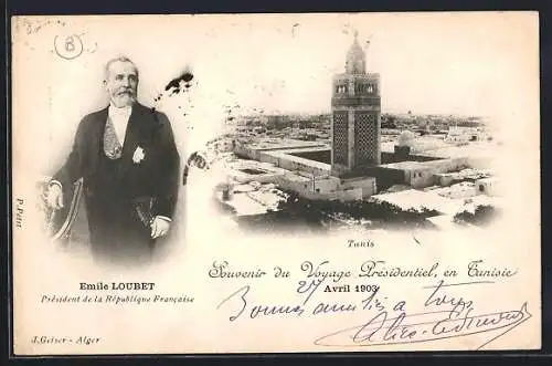 AK Tunis, Souvenir du Voyage Présidentiel, Emile Loubet