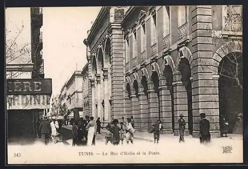 AK Tunis, La Rue d`Italie et la Poste