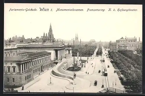 AK Wien, Parlaments-Gebäude, K. k. Hofburgtheater und Monumentalbrunnen am Franzensring, Strassenbahn