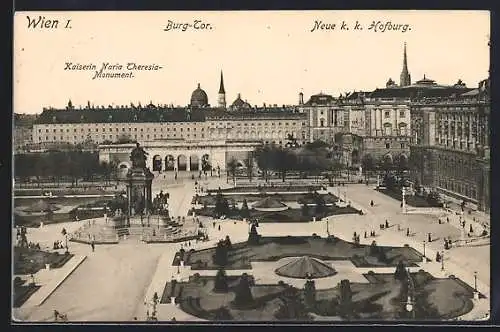 AK Wien, Burg-Tor, Neue K. k. Hofburg, Kaiserin Maria Theresia-Monument