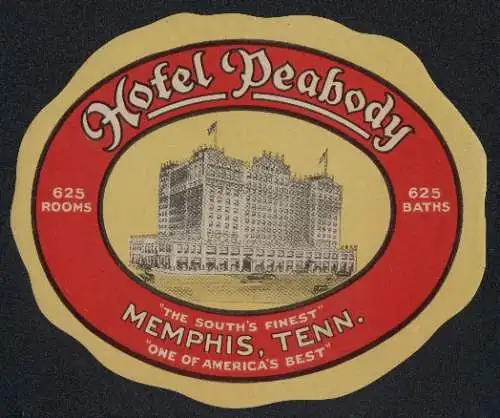 Kofferaufkleber Memphis, TN, The Hotel Peabody, The South`s Finest, One of America`s Best