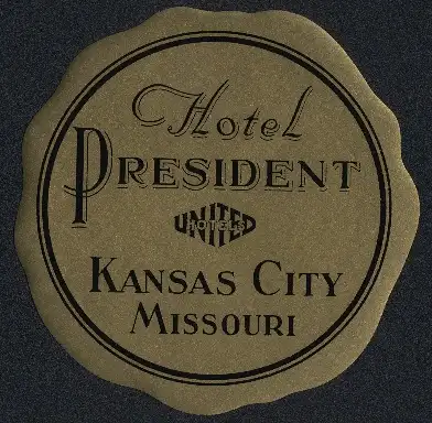 Kofferaufkleber Kansas City, MO, Hotel President, United Hotels