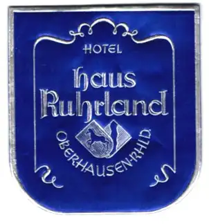 Kofferaufkleber Oberhausen /Rhld., Das Hotel Haus Ruhrland, Ortswappen