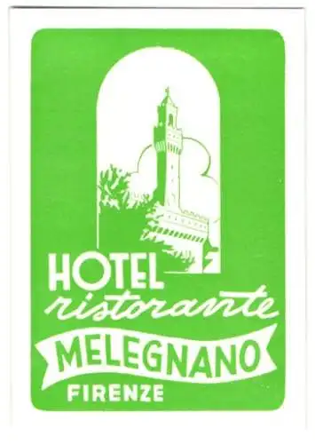 Kofferaufkleber Firenze, Hotel-Ristorante Melegnano