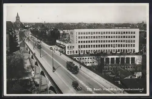 AK Basel, Viadukt und Hallenschwimmbad mit Strassenbahn