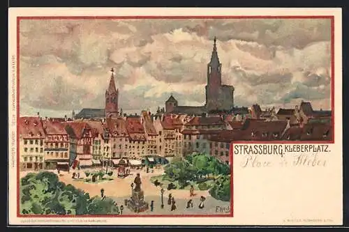 Künstler-AK Franz Xaver Hoch: Strassburg, Blick über den Kleberplatz