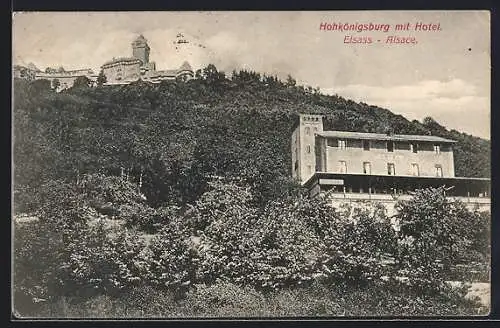 AK Orschwiller /Elsass, Hohkönigsburg mit Hotel