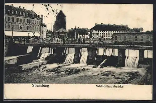 AK Strassburg, Schlachthausbrücke