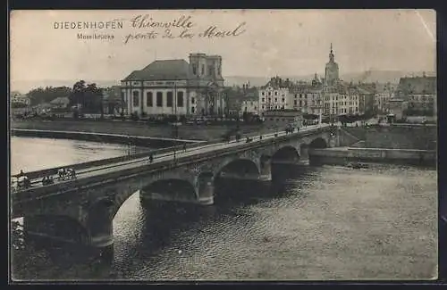 AK Diedenhofen, Moselbrücke