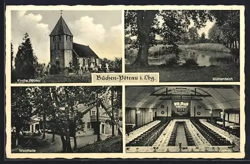 AK Büchen-Pötrau i. Lbg., Kirche, Waldhalle, Mühlenteich