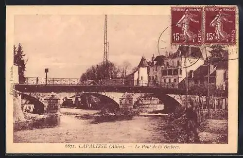 AK Lapalisse /Allier, Le Pont de la Besbres