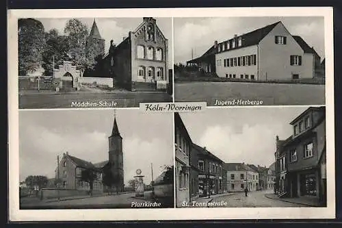 AK Köln-Worringen, Mädchen-Schule, Jugend-Herberge, Pfarrkirche, St. Tonnisstrasse