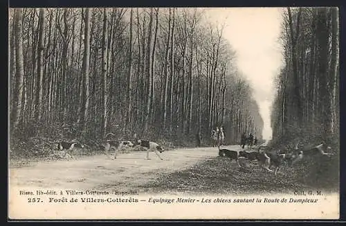 AK Foret de Villers-Cotterets, Equipage Menier, Les chiens sautant la Route de Dampleux