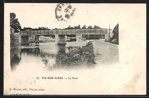 AK Vic-sur-Aisne, Le Pont