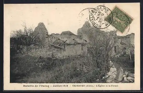 AK Troesnes /Aisne, L`Eglise et la Ferme