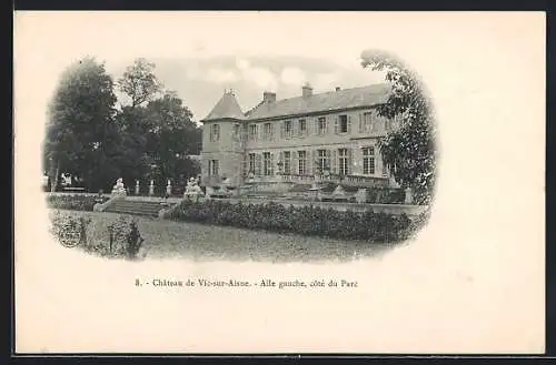 AK Vic-sur-Aisne, Chateau, Aile gauche, cote du Parc