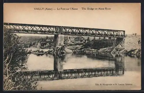 AK Vailly /Aisne, Le Pont sur l`Aisne