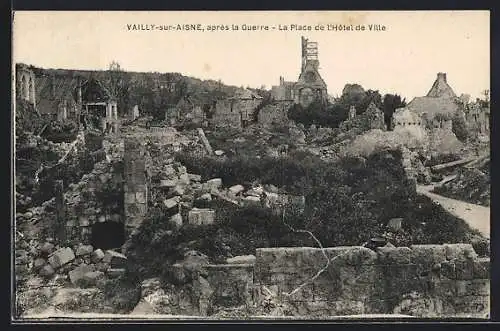 AK Vailly-sur-Aisne, Après la Guerre, La Place de l`Hotel de Ville