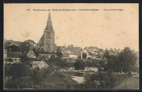 AK Taillefontaine /Villers-Cotterets, Vue panoramique