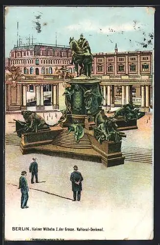 Lithographie Berlin, Kaiser Wilhelm I. Der Grosse, Nationaldenkmal