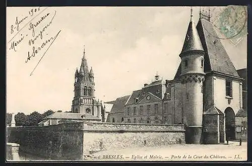 AK Bresles, Église et Mairie, Porte de la Cour du Château