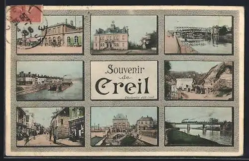 AK Creil, Souvenir de Creil, divers bâtiments et paysages