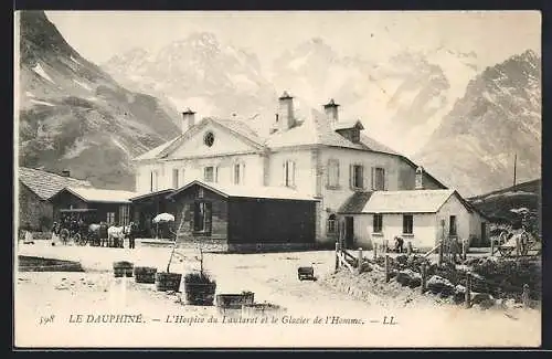 AK Col du Lautaret, L`Hospice du Lautaret et le Glacier de l`Homme