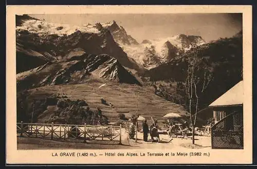 AK La Grave, Hôtel des Alpes, La Terrasse et la Meije, 3.982 m