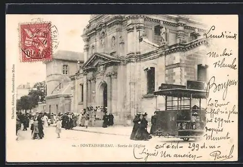 AK Faintainebleau, Sortie de l`Eglise, Strassenbahn