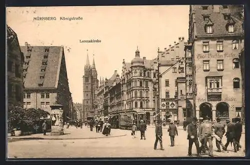 AK Nürnberg, Königstrasse mit Hotel Deutscher Kaiser, Geschäften und Lorenzkirche, Strassenbahn