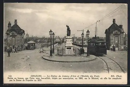 AK Orleans, La Statue de Jeanne d`Arc et l`Entrée du Pont, Strassenbahn