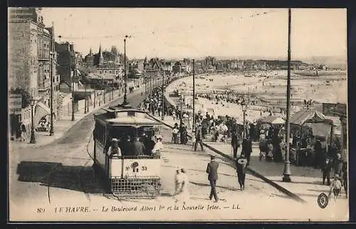 AK Le Havre, Le Boulevard Albert et la Nouvelle Jetée, Strassenbahn