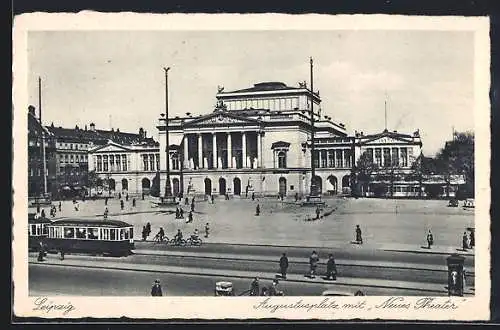 AK Leipzig, Strassenbahn auf dem Augustusplatz, Blick zum neuen Theater