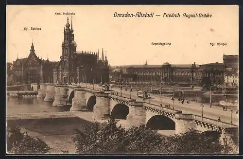 AK Dresden-Altstadt, Friedrich August Brücke, Strassenbahn