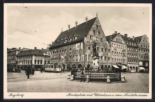 AK Augsburg, Moritzplatz mit Weberhaus & Moritzbrunnen, Strassenbahn