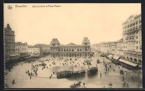 AK Bruxelles, Gare du Nord et Place Rogier, Strassenbahn