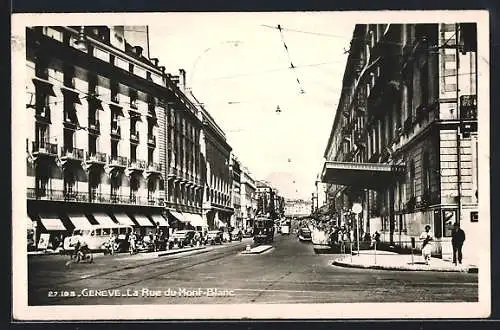 AK Geneve, La Rue du Mont-Blanc, Strassenpartie mit Strassenbahn